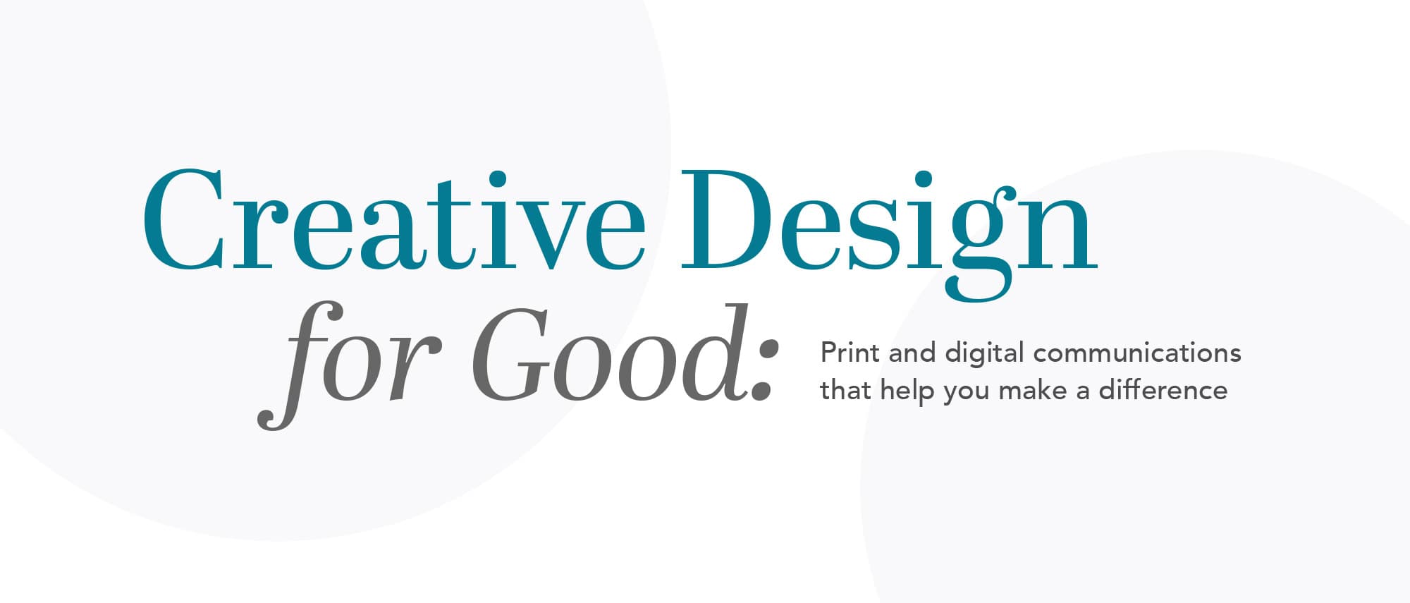 Creative Design for Good